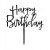 TOPPER piker na tort HAPPY BIRTHDAY czarny AKRYLOWY dekoracja URODZINY
